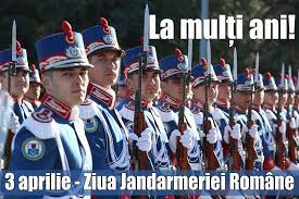 3 aprilie, Ziua Jandarmeriei Române
